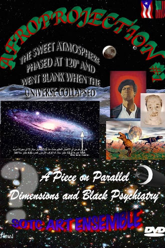 Afroprojection #1: The Sweet Atmosphere Phased at 120° and Went Blank When the Universe Collapsed Poster