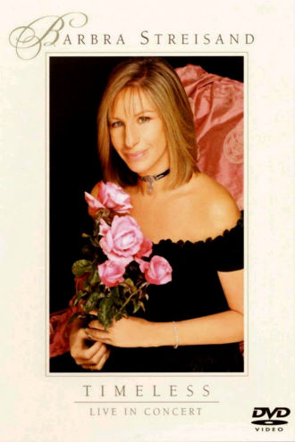 Barbra Streisand: Timeless, Live in Concert Poster