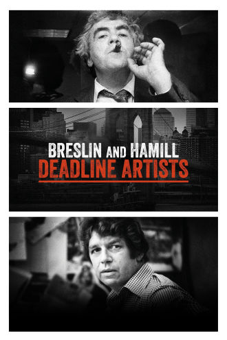 Breslin and Hamill: Deadline Artists Poster