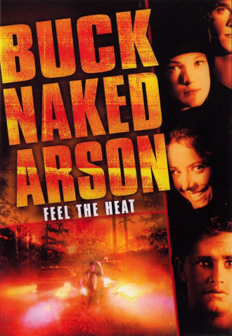 Buck Naked Arson Poster