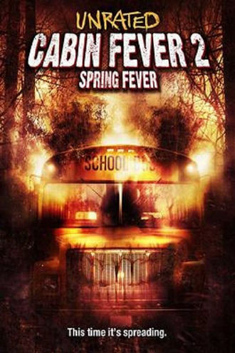 Cabin Fever 2: Spring Fever Poster