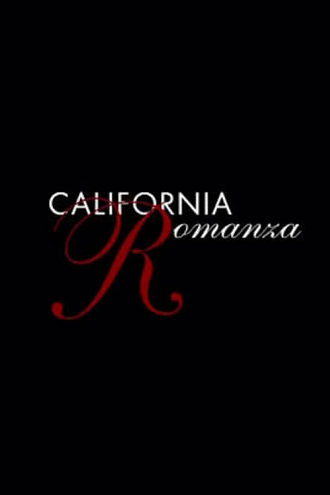 California Romanza Poster