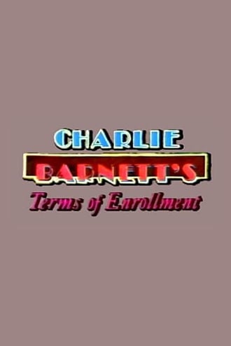Charlie Barnett's Terms of Enrollment Poster