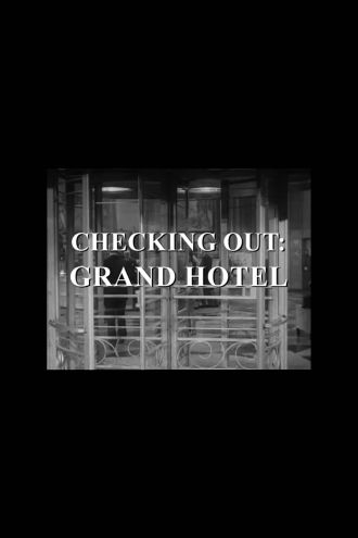 Checking Out: Grand Hotel Poster