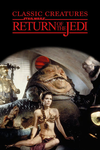 Classic Creatures: Return of the Jedi Poster