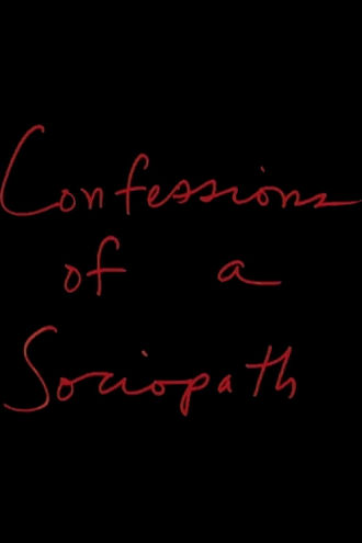Confessions of a Sociopath Poster