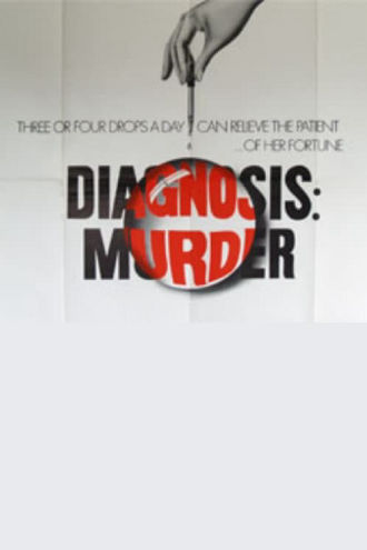Diagnosis: Murder Poster