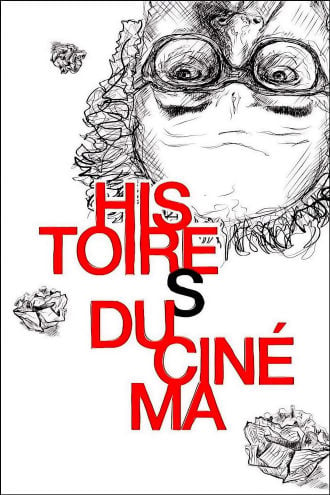 Histoire(s) du Cinéma 1b: A Single (Hi)story Poster