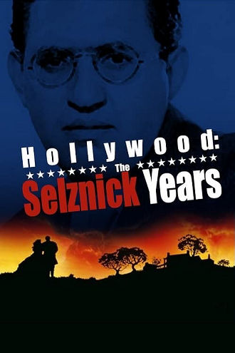 Hollywood: The Selznick Years Poster