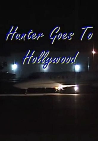 Hunter Goes to Hollywood Poster