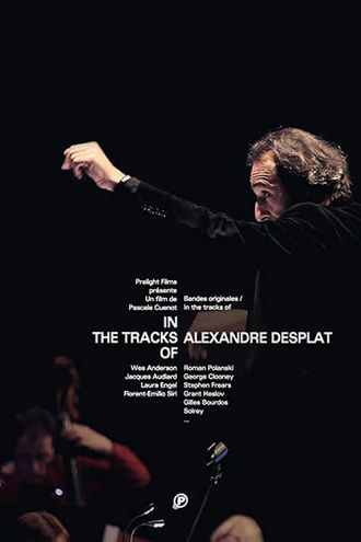 In The Tracks Of - Alexandre Desplat Poster