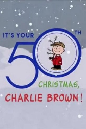 It's Your 50th Christmas Charlie Brown Poster