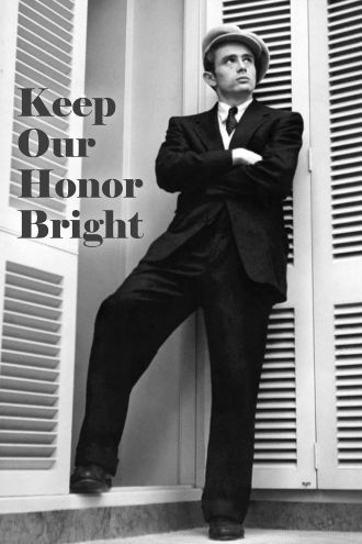 Keep Our Honor Bright Poster