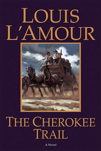 Louis L'Amour's The Cherokee Trail Poster