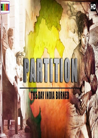 Partition: The Day India Burned Poster
