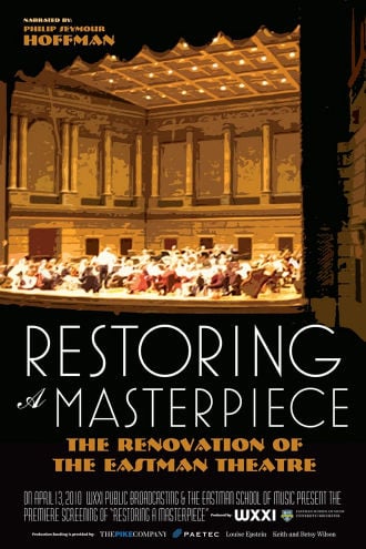 Restoring a Masterpiece: The Renovation of Eastman Theatre Poster