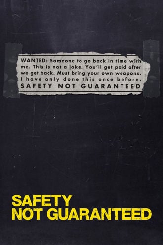 Safety Not Guaranteed Poster