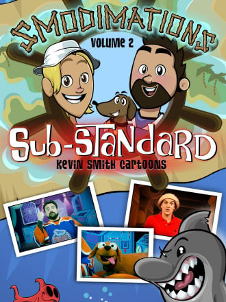 Smodimations Volume 2: Sub-Standard Kevin Smith Cartoons Poster