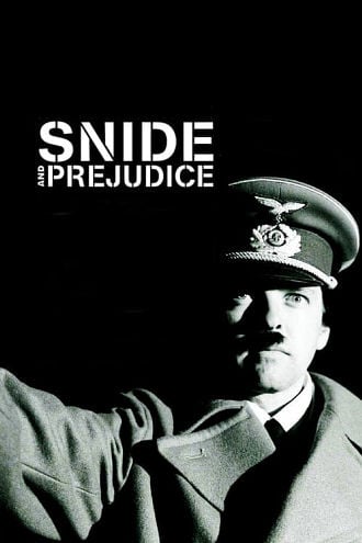 Snide and Prejudice Poster