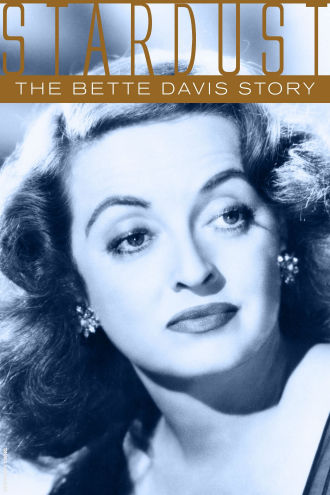 Stardust: The Bette Davis Story Poster