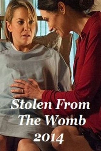 Stolen From The Womb Poster