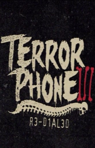 Terror Phone III: R3-D1AL3D Poster