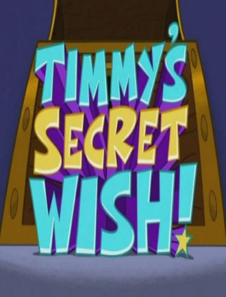 The Fairly OddParents: Timmy's Secret Wish! Poster