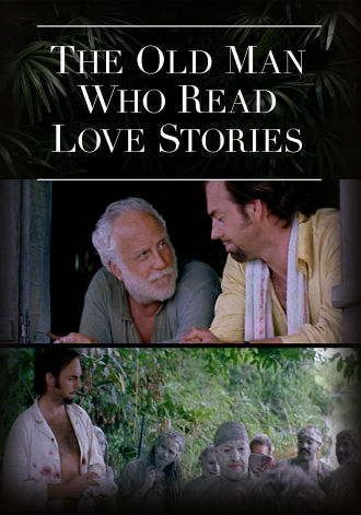 The Old Man Who Read Love Stories Poster