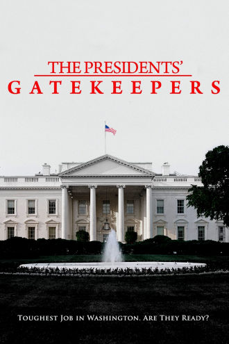 The Presidents' Gatekeepers Poster
