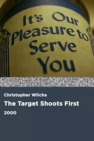 The Target Shoots First Poster