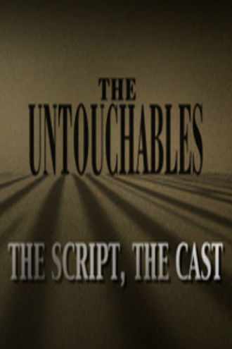 The Untouchables: The Script, the Cast Poster