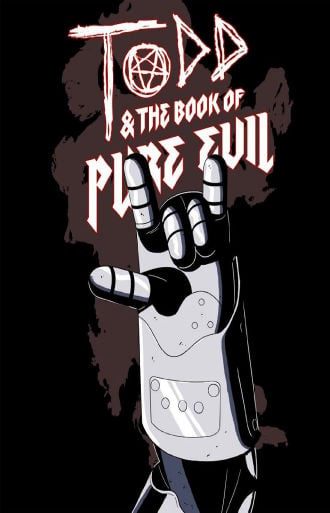 Todd and the Book of Pure Evil: The End of the End Poster