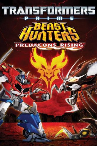 Transformers: Prime Beast Hunters: Predacons Rising Poster