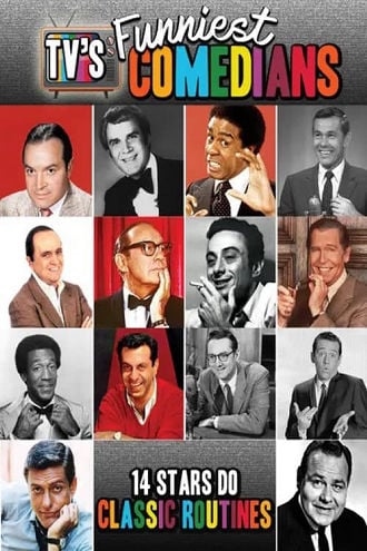 TV's Funniest Comedians - 14 Stars Do Classic Routines Poster