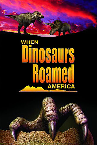 When Dinosaurs Roamed America Poster