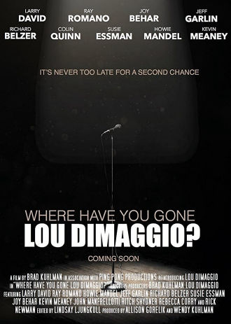 Where Have You Gone, Lou DiMaggio? Poster