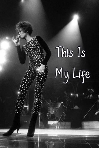 Whitney Houston: This is My Life Poster