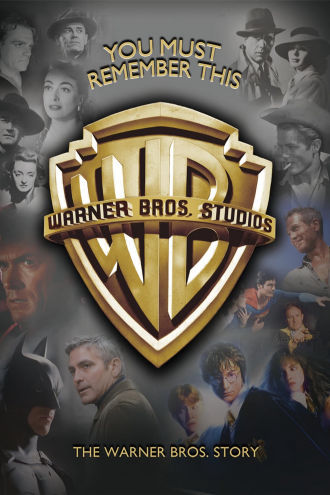 You Must Remember This: The Warner Bros. Story Poster