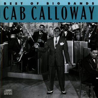 Best of the Big Bands: Cab Calloway Cover