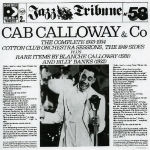 Cab Calloway & Co: The Complete 1933–1934 Cotton Club Orchestra Sessions, the 1949 Sides Plus Rare Items by Blanche Calloway (1931) and Billy Banks (1932) (small)