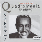 Quadromania Jazz Edition: Cab Calloway: The Scat Song (small)