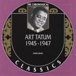 The Chronological Classics: Art Tatum 1945-1947 (small)