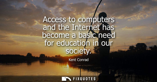 Small: Access to computers and the Internet has become a basic need for education in our society