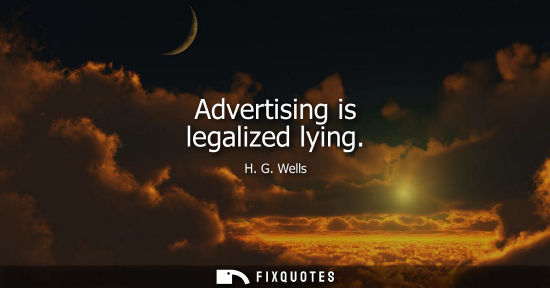 Small: Advertising is legalized lying