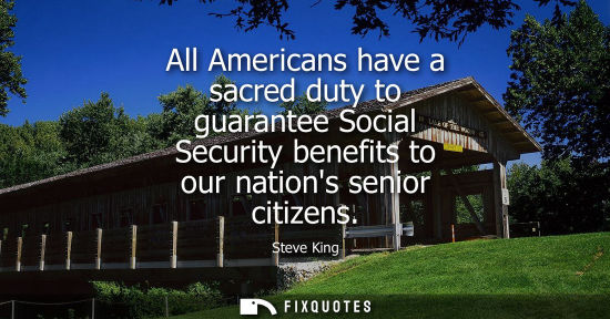 Small: All Americans have a sacred duty to guarantee Social Security benefits to our nations senior citizens
