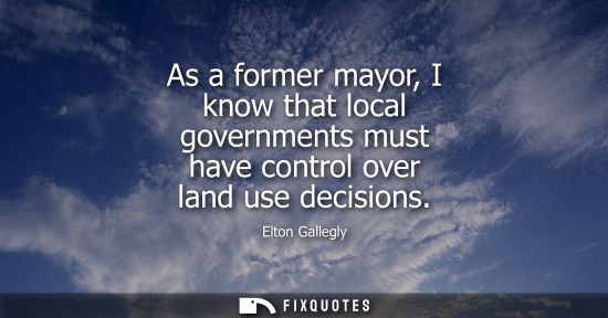 Small: As a former mayor, I know that local governments must have control over land use decisions