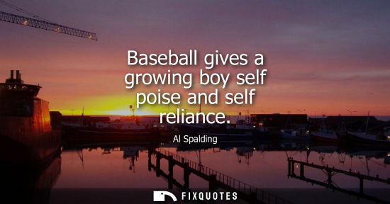 Small: Baseball gives a growing boy self poise and self reliance