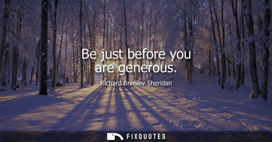 Small: Be just before you are generous