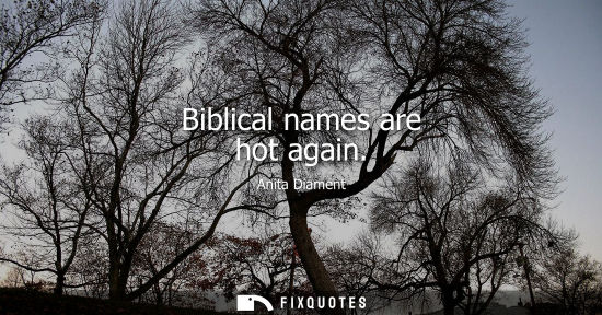 Small: Biblical names are hot again