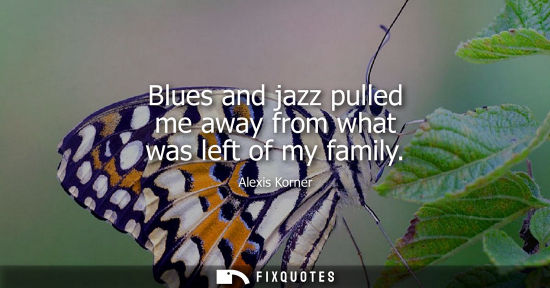 Small: Blues and jazz pulled me away from what was left of my family